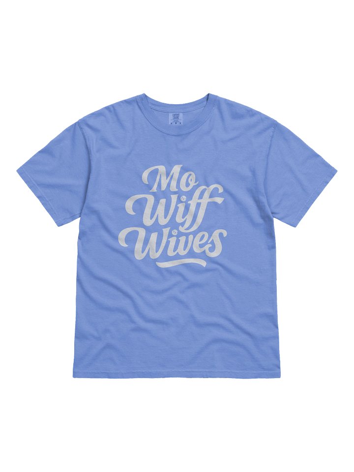 "MOWIFF Wives" T-Shirt product image (1)