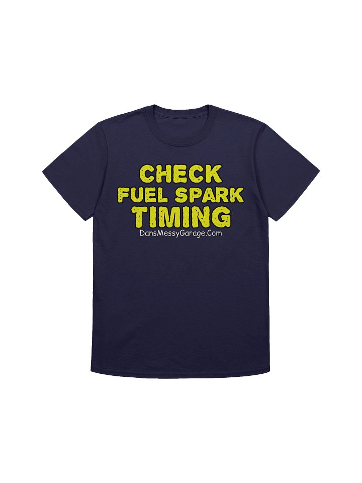 Check Fuel Spark Timing T-Shirt product image (3)