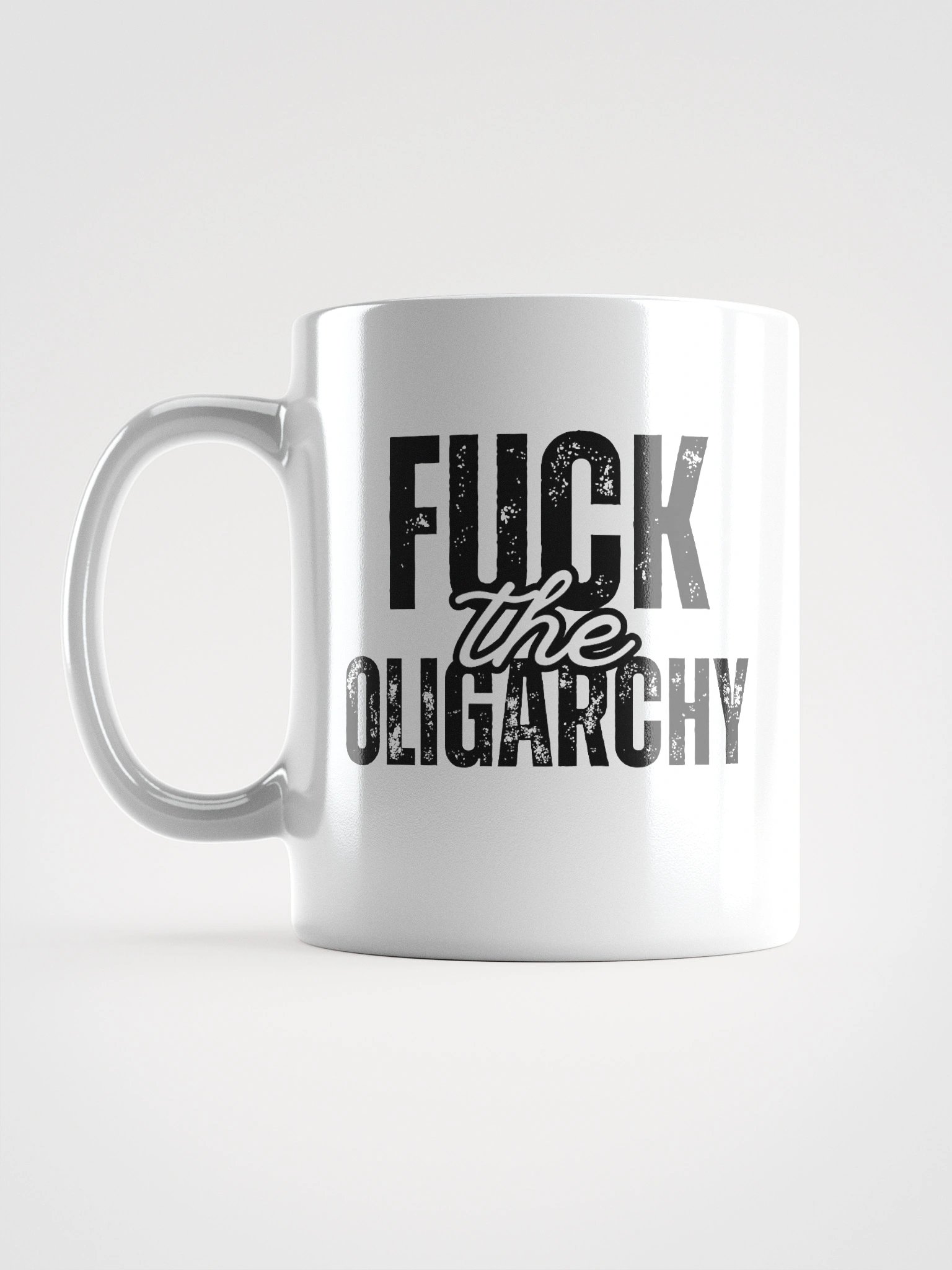 Fuck the Oligarchy: White Glossy Mug product image (16)