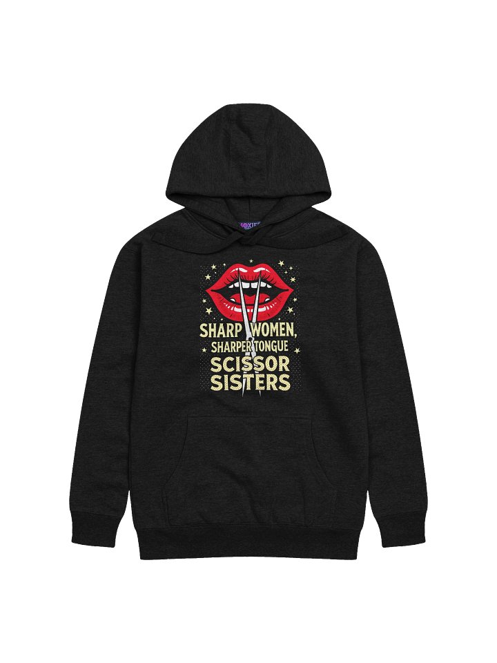 “Sharp Women, Sharper Tongue” Hoodie ✂️ | Scissor Sisters | Cotton Heritage Unisex Premium Hoodie product image (1)