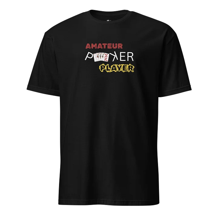 AMATEUR POKER PLAYER TEE product image (1)