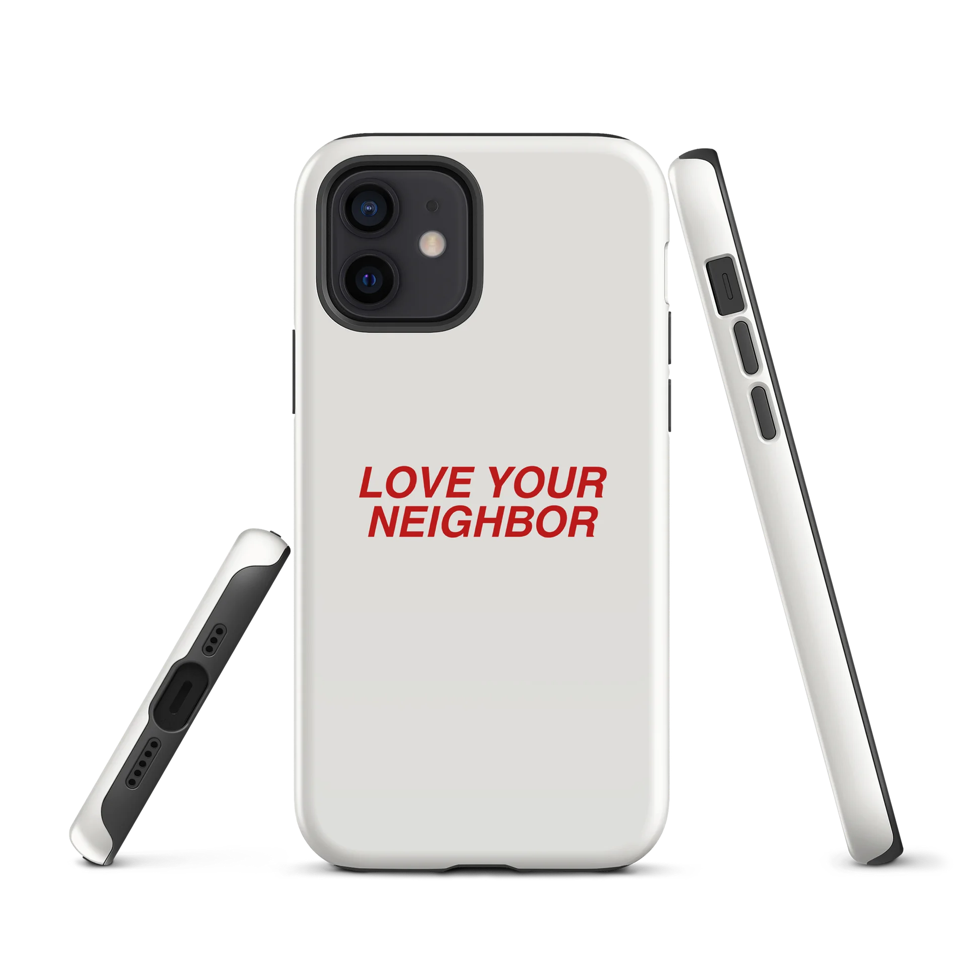 Love Your Neighbor Phone Case product image (1)