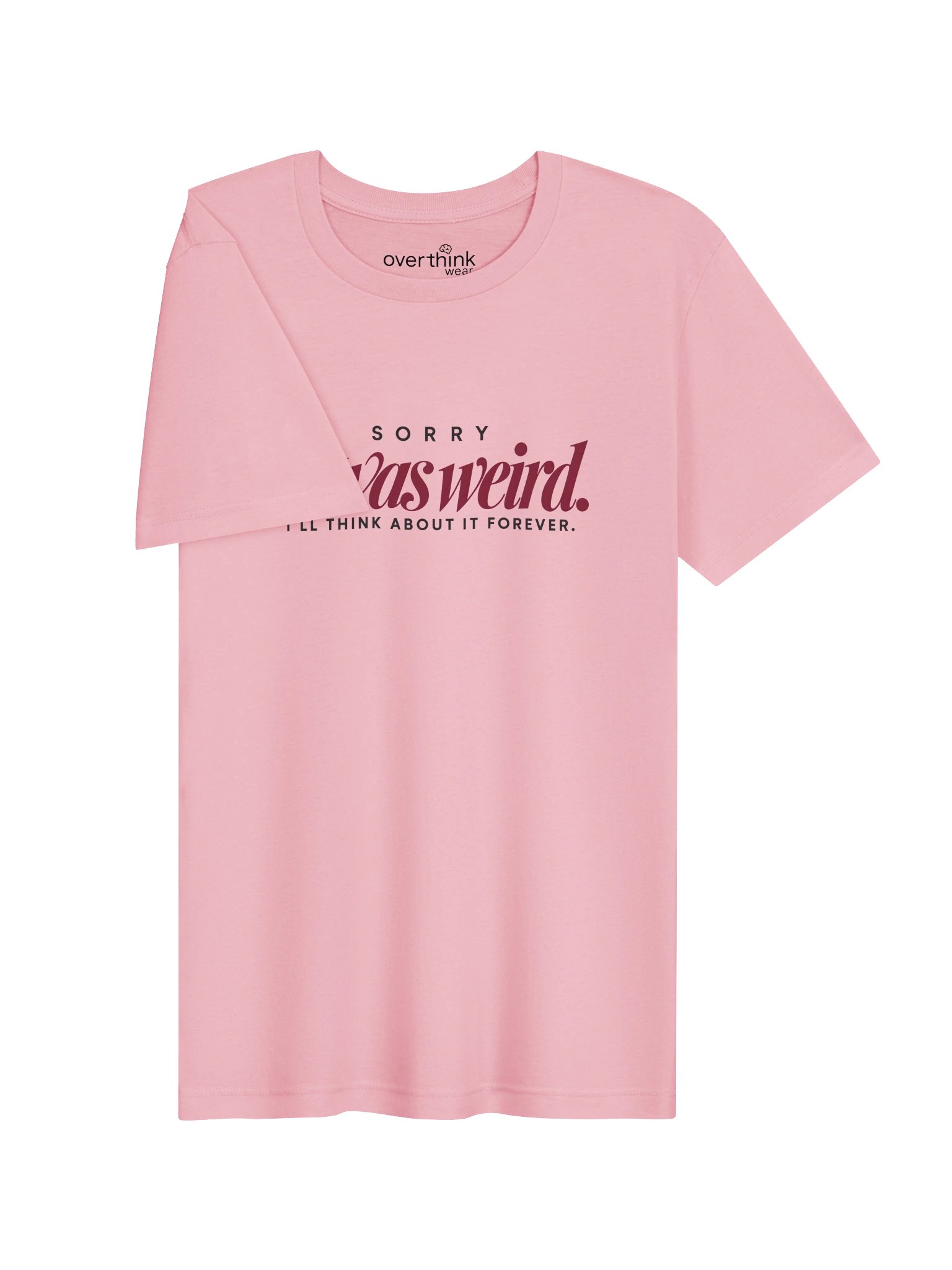 Sorry I Was Weird T-Shirt product image (17)