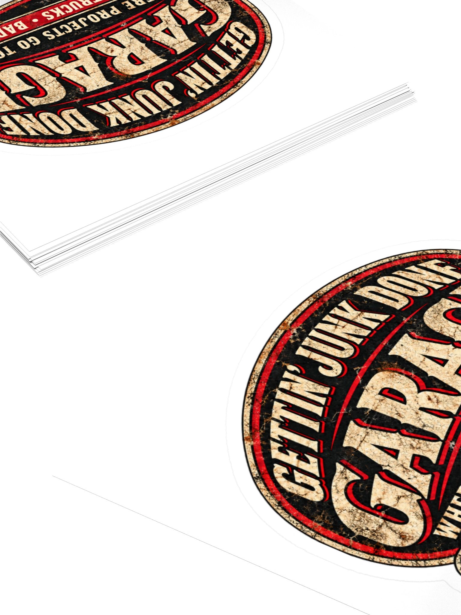 Gettin’ Junk Done Garage — Where Projects Go To Die Sticker product image (10)