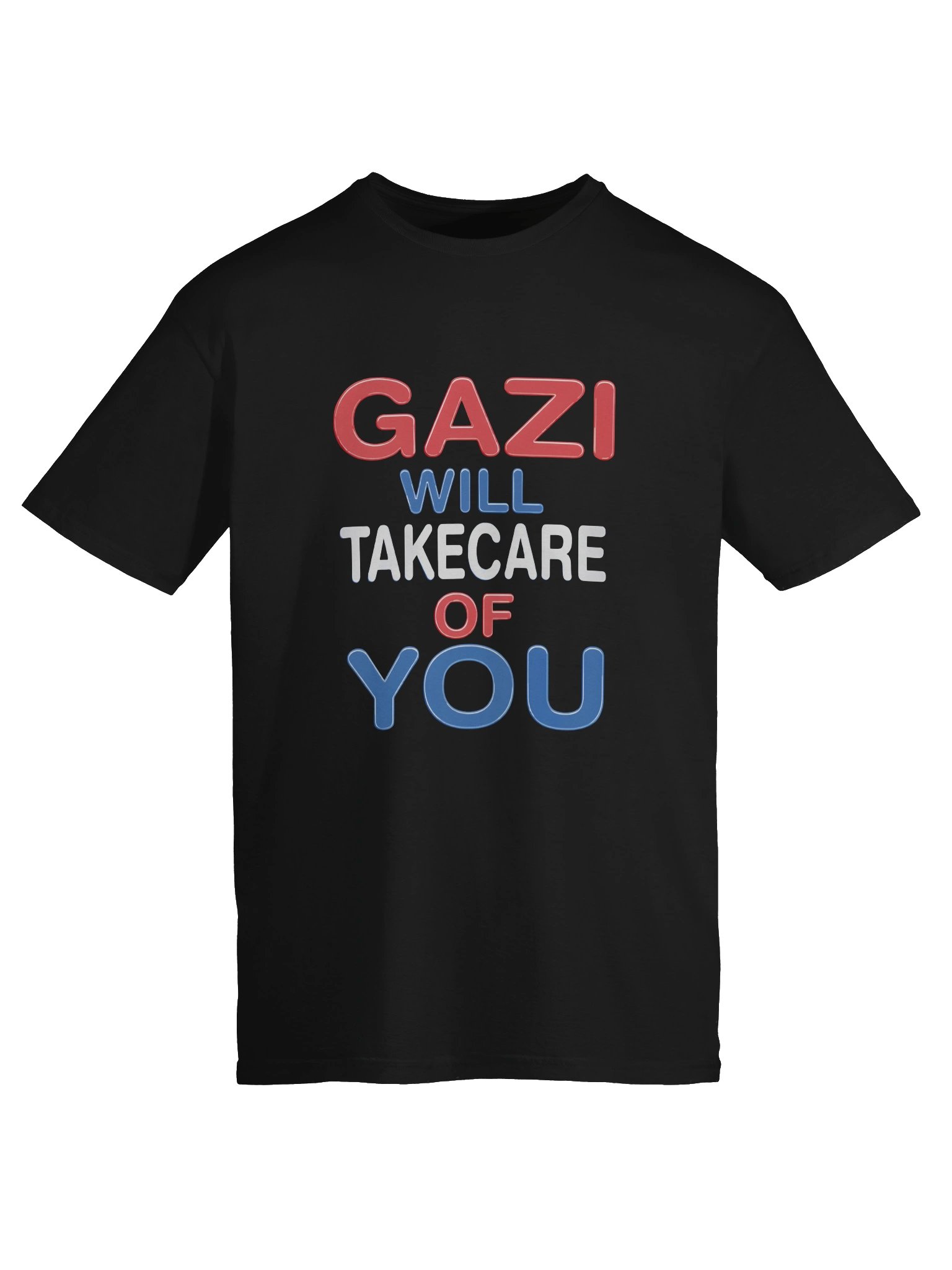Gazi Will Take Care Of You Shirt product image (1)