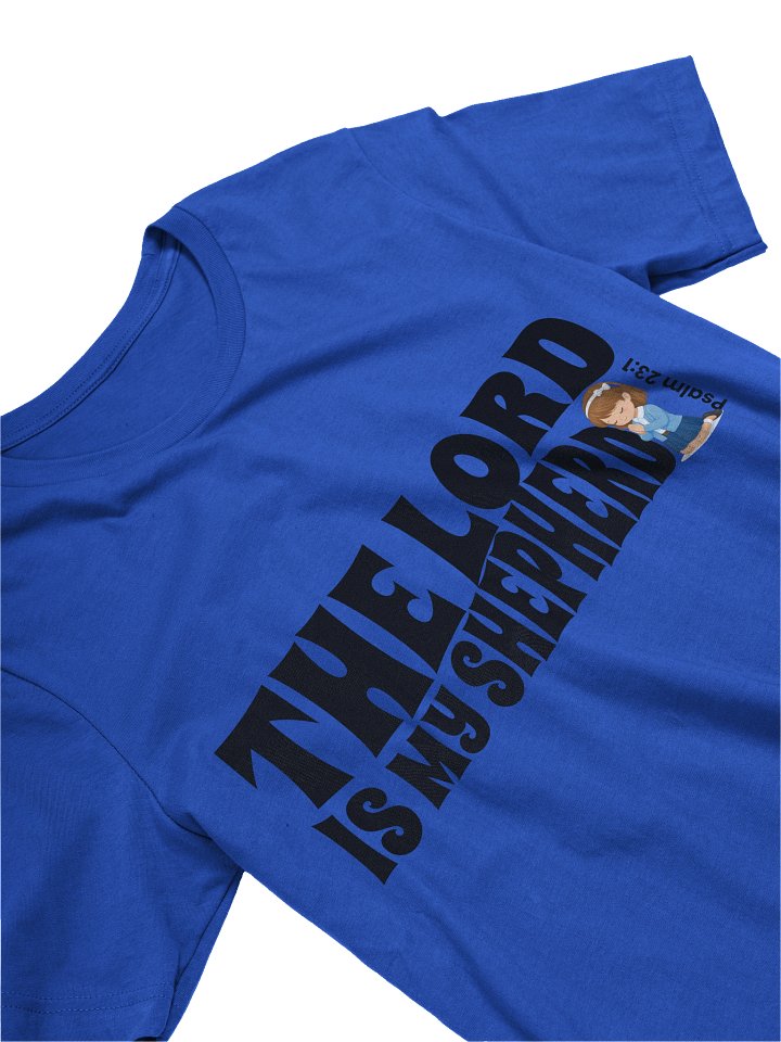 D2You The Lord is My Shepherd - T Shirt - Style 2 (unisex) product image (2)