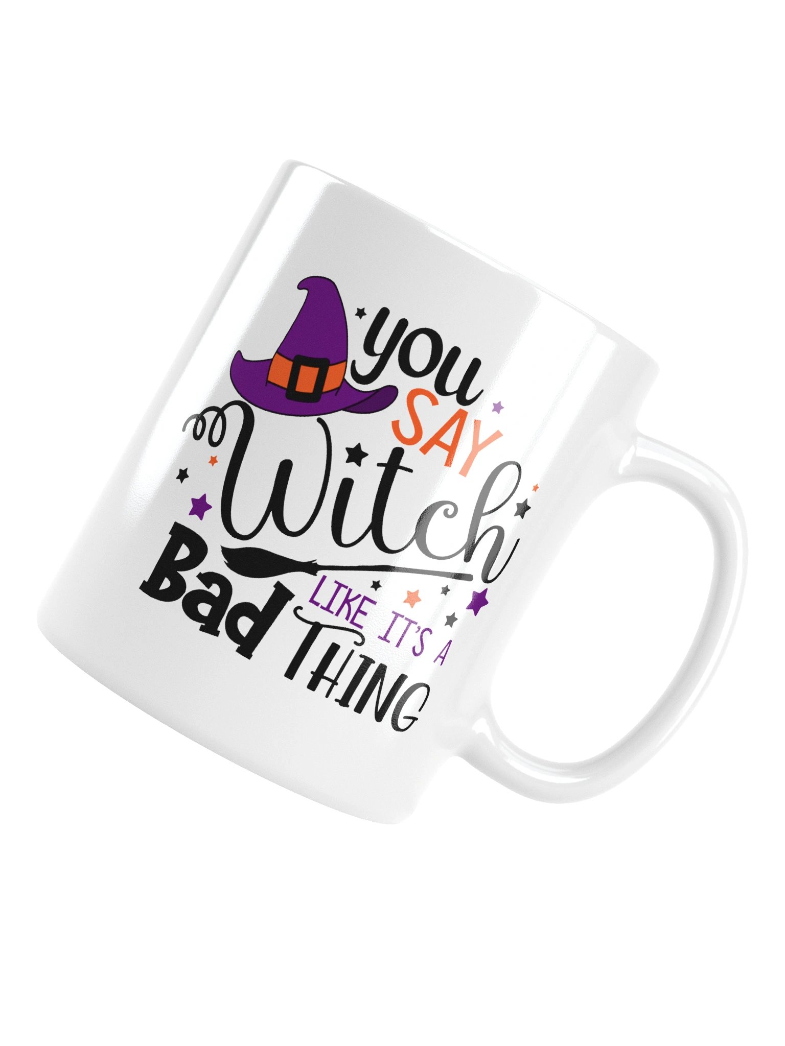 You Say Witch Like It’s a Bad Thing – Witchy Coffee Mug product image (15)