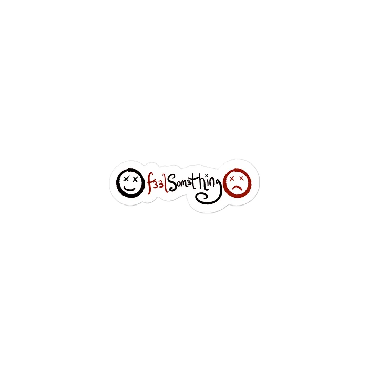 F33LSOM3HING Die-Cut Sticker product image (2)
