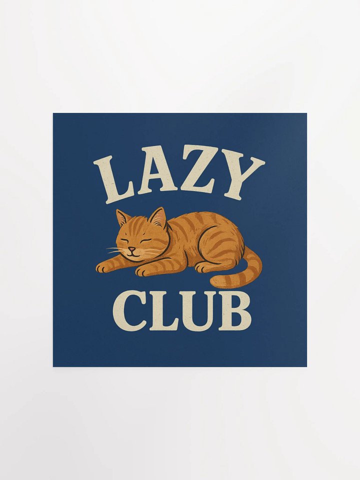 Lazy Club Matte Poster product image (5)