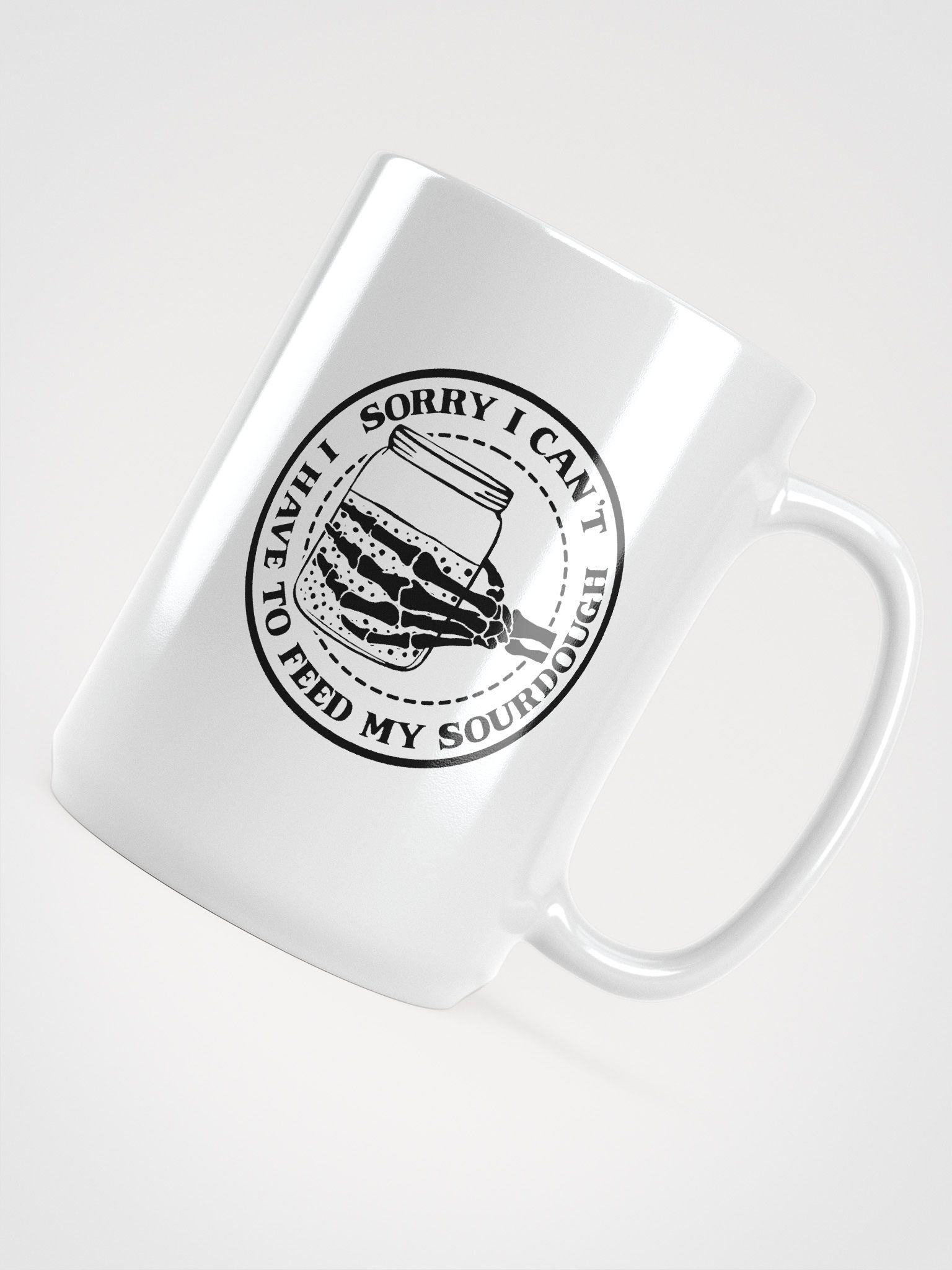 Sorry I Can't, I Have to Feed My Sourdough Skeleton Hand Mug product image (4)