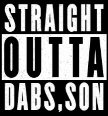 Straight Outta Dabs, Son