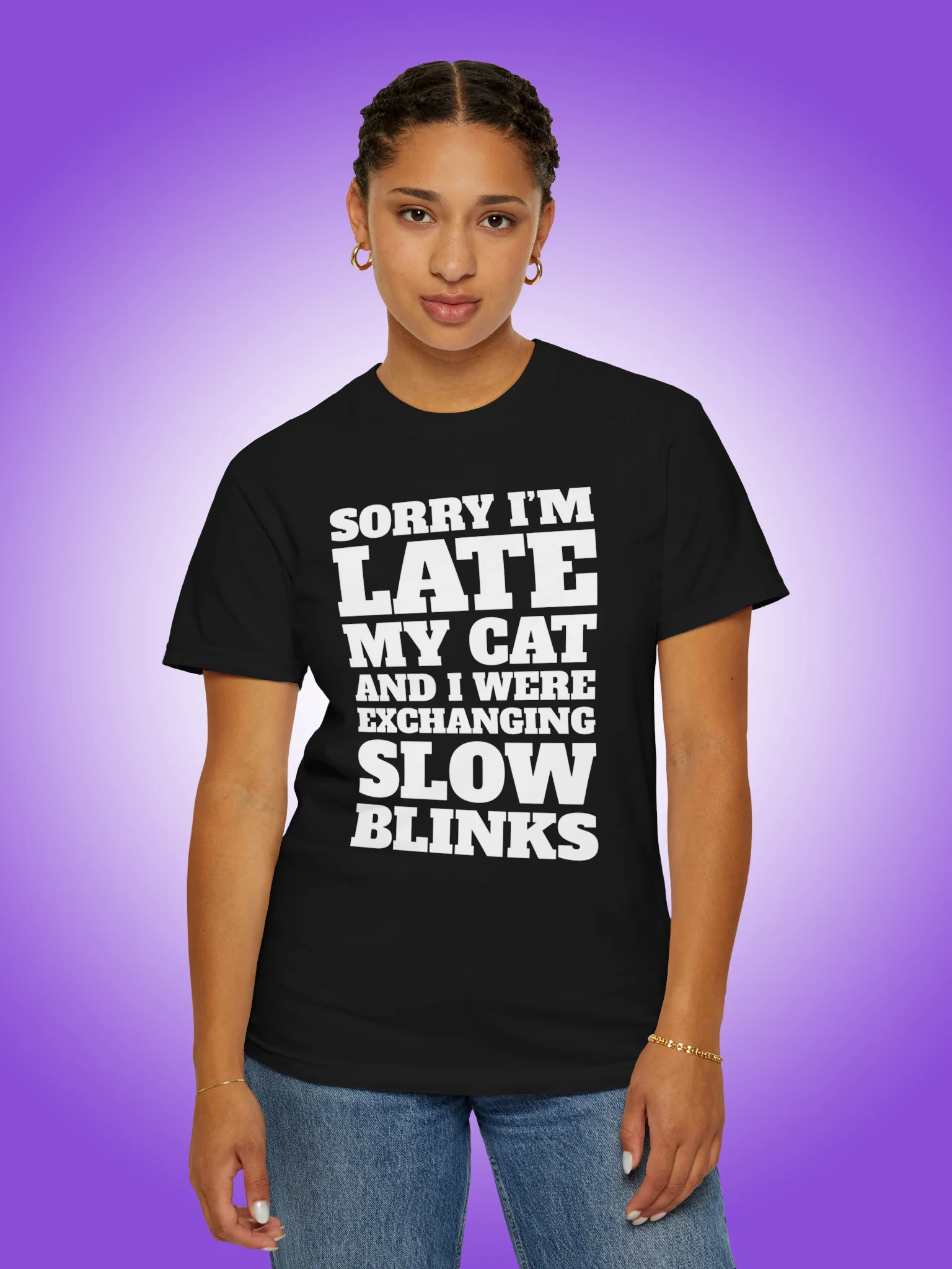 Sorry I'm Late, My Cat and I Were Exchanging Slow Blinks product image (1)