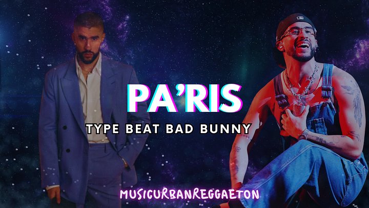 Type Beat Sound Bad Bunny - PA'RIS Pista #19 product image (2)