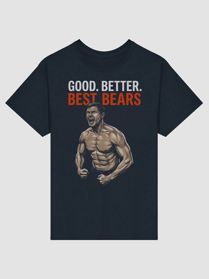 Good Better Best Bears Shirt Ben Johnson 2026 Kids Women Youth product image (1)
