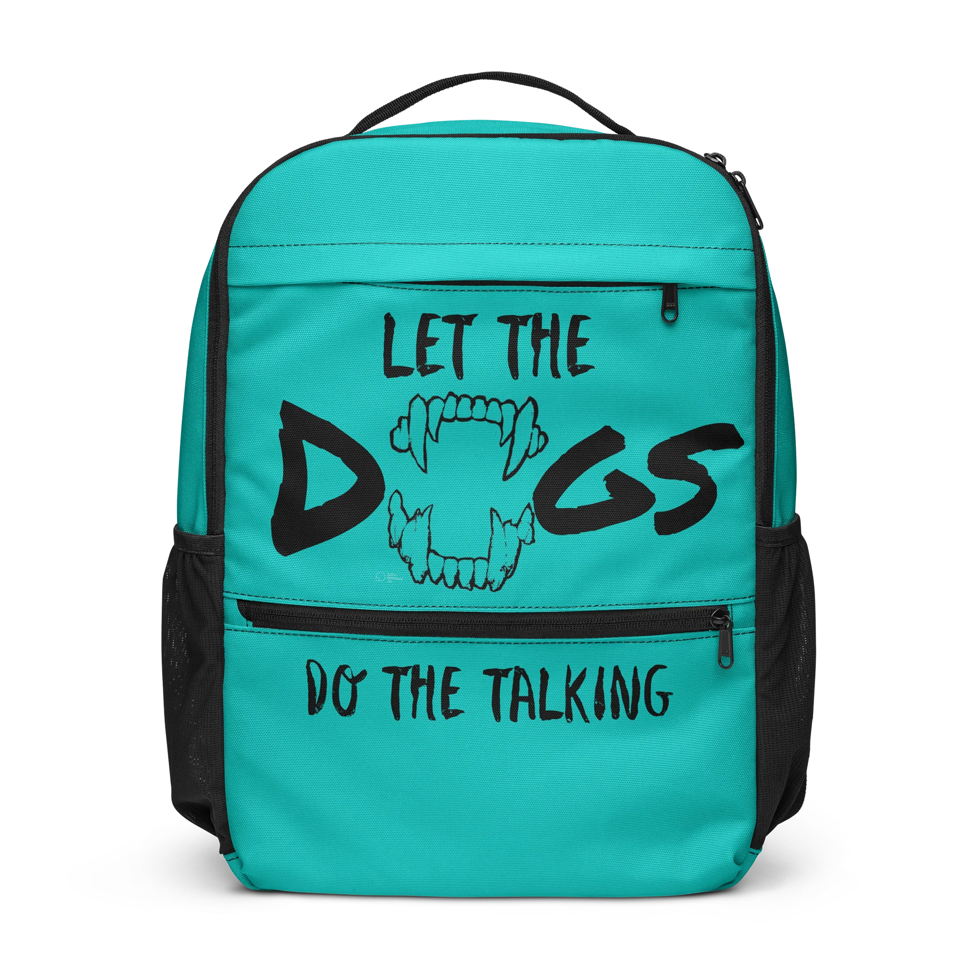Let the Dogs Do the Talking — All-Purpose Utility Backpack product image (1)