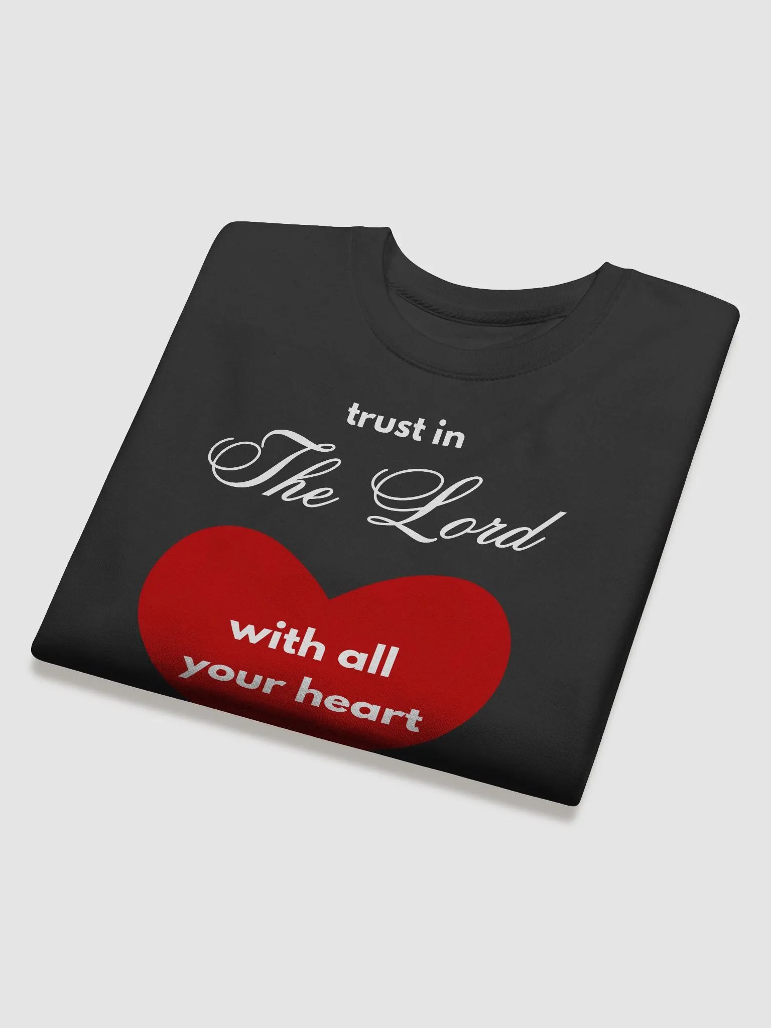 Trust in The Lord with All Your Heart - Sweatshirt product image (3)