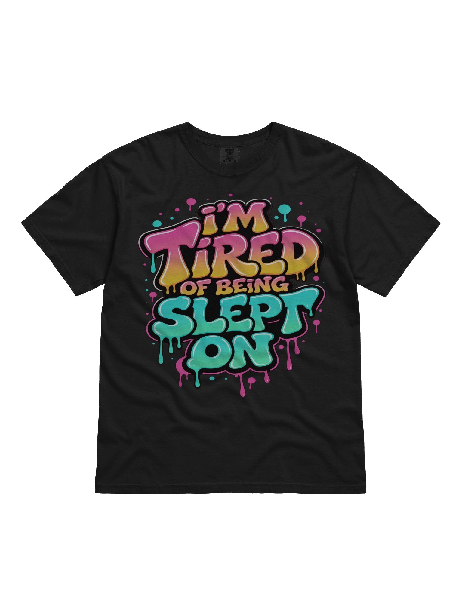 Being Slept On Tee product image (41)