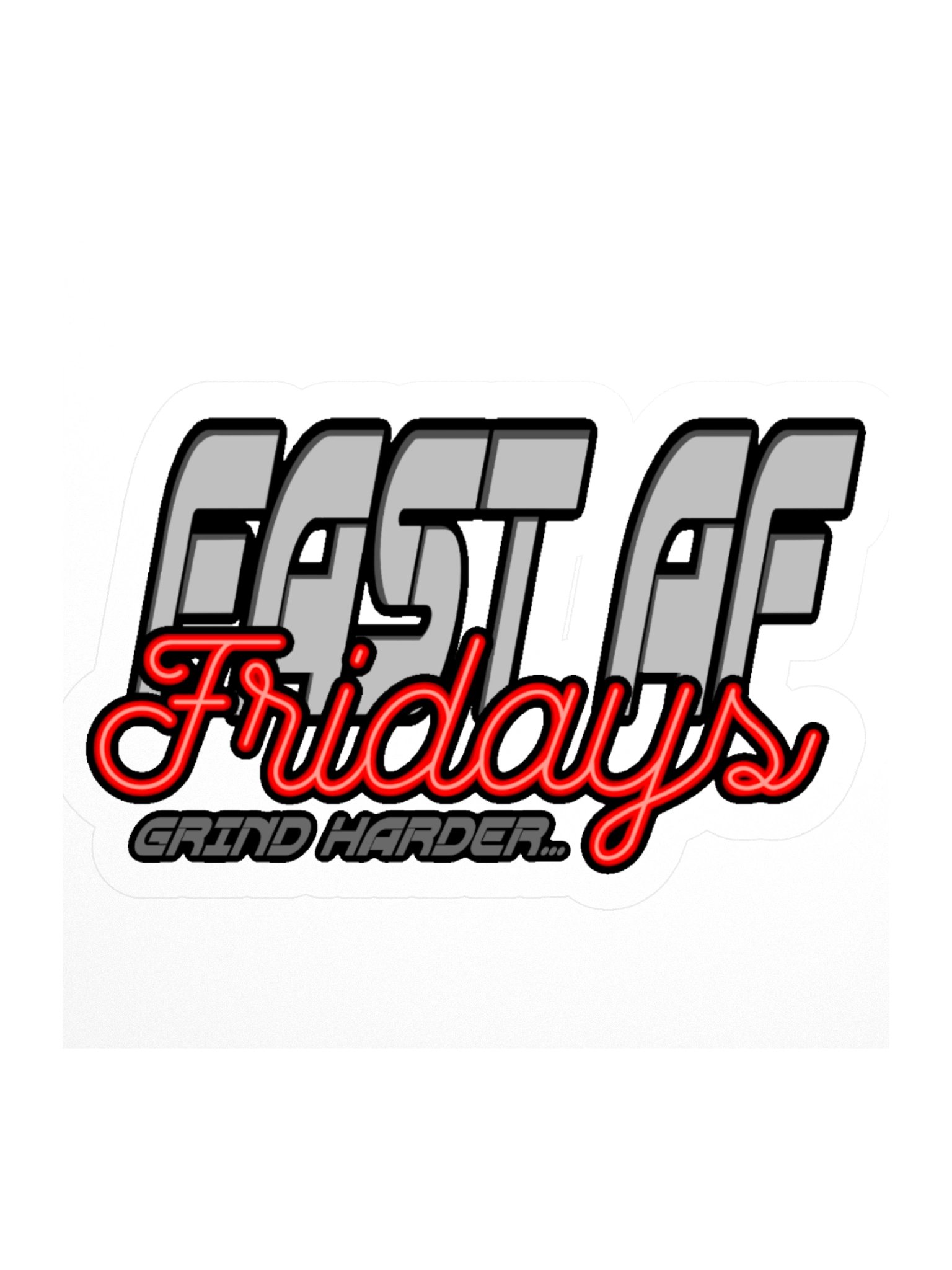 FAST AF Fridays Kiss Cut Stickers product image (1)
