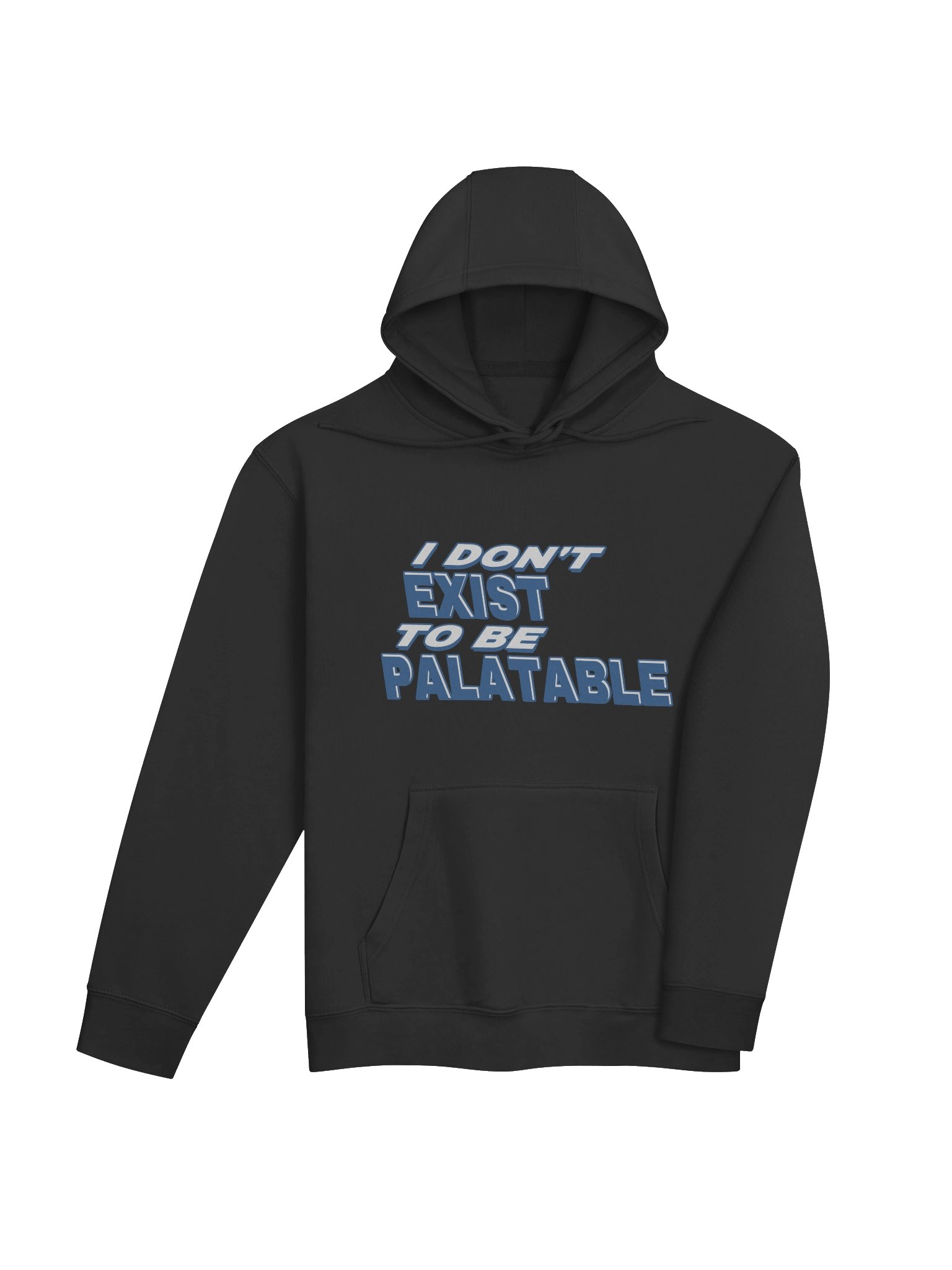I Don't Exist To Be Palatable Premium Hoodie product image (4)