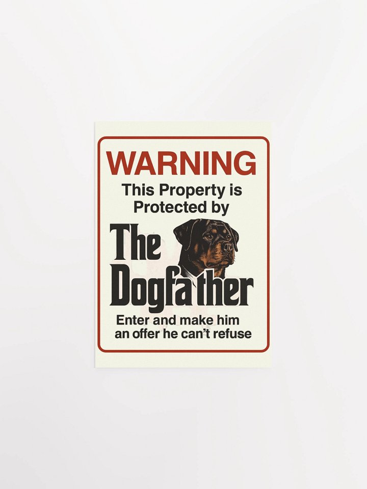 Rottweiler - Warning Property Protected By The DogFather product image (6)