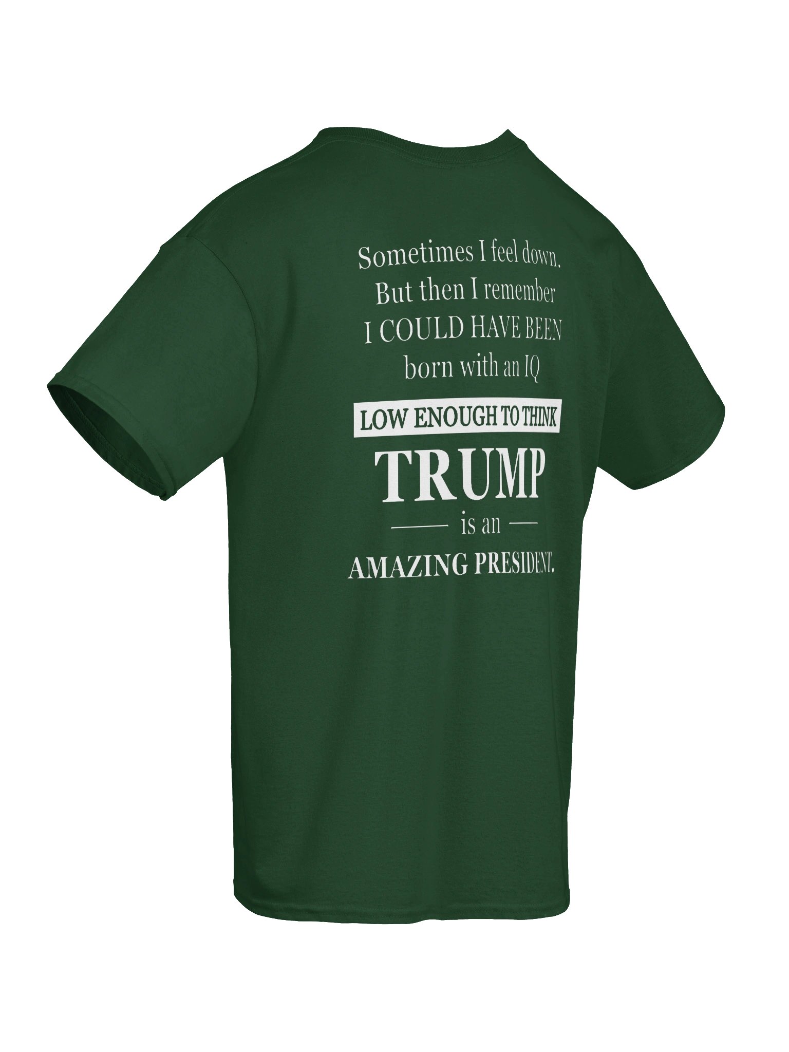Trump Is an Amazing President – Funny Political T-Shirt product image (8)