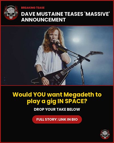 Dave Mustaine just teased news so big he called it 