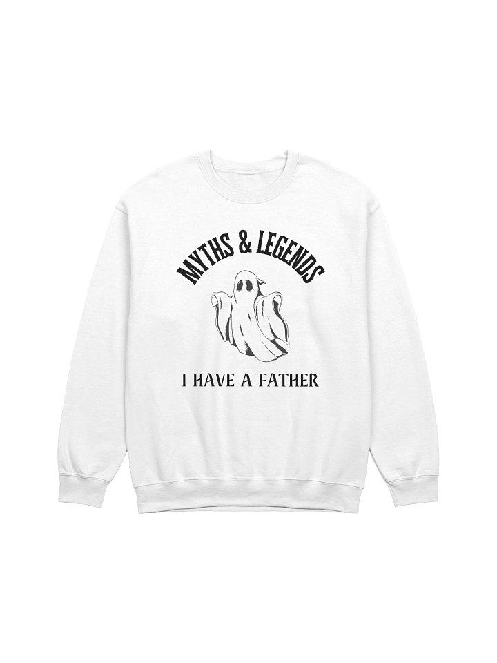 Myths & Legends I Have A Dad Sweatshirt product image (1)