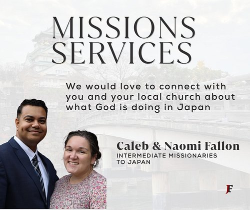 Now scheduling Missions services in Canada until the end of 2026! We are so grateful to God for the opportunity to serve Japa...