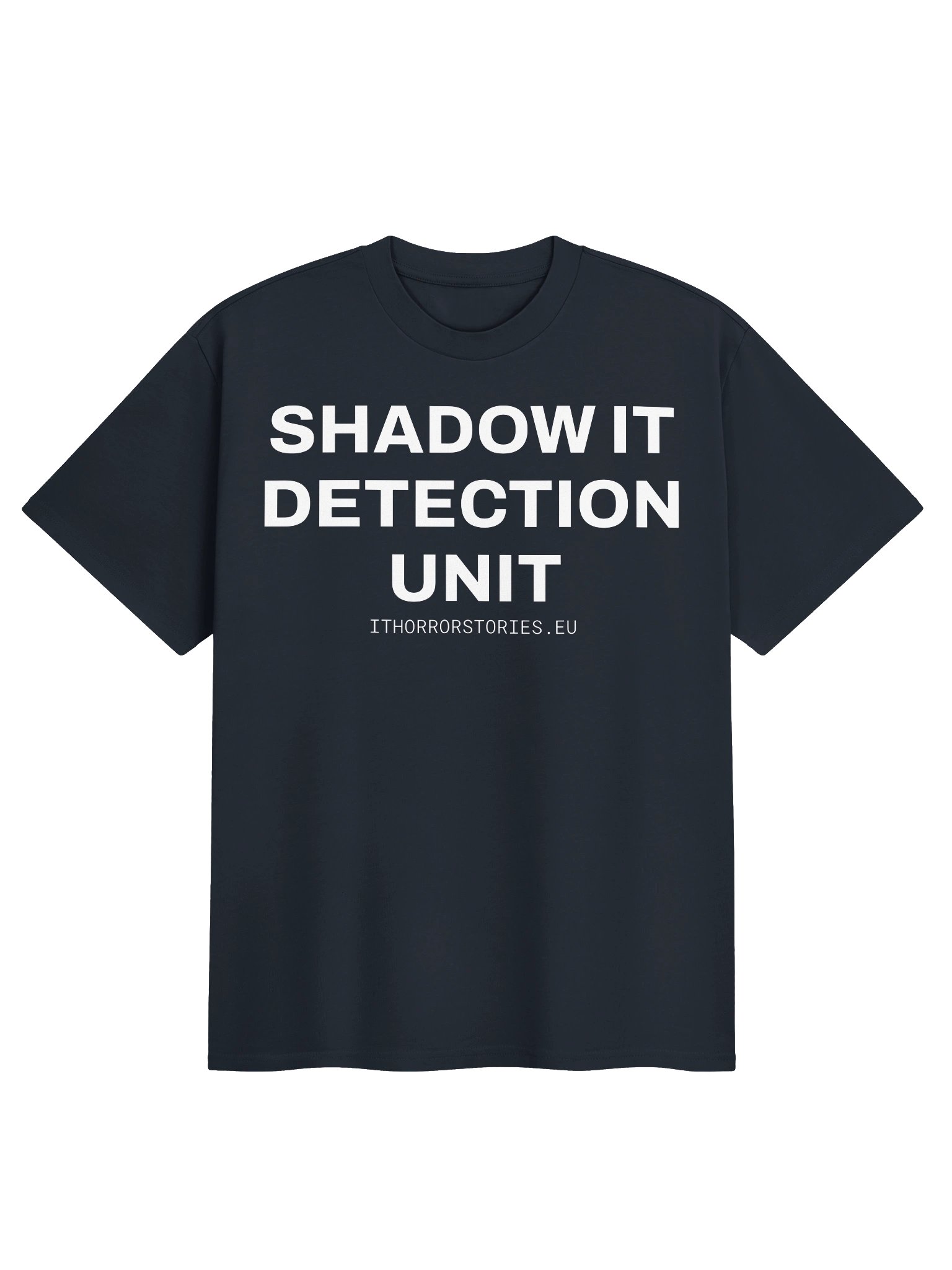 Shadow IT Detection Unit T-Shirt product image (2)