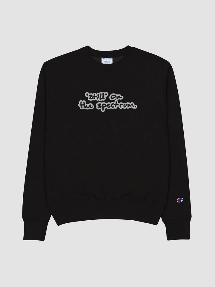 *still* on the spectrum (bubble design) embroidered Champion Crewneck product image (1)