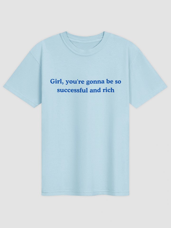 Be So Successful & Rich T-shirt product image (2)