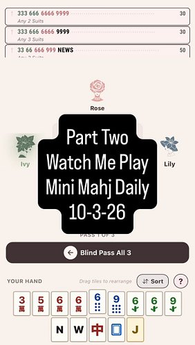 Part Two of Watch Me Play Mini Mahj Daily on 10-3-2026. 80 Day Streak!!!! Did you see things differently?

This is a 4 Part S...