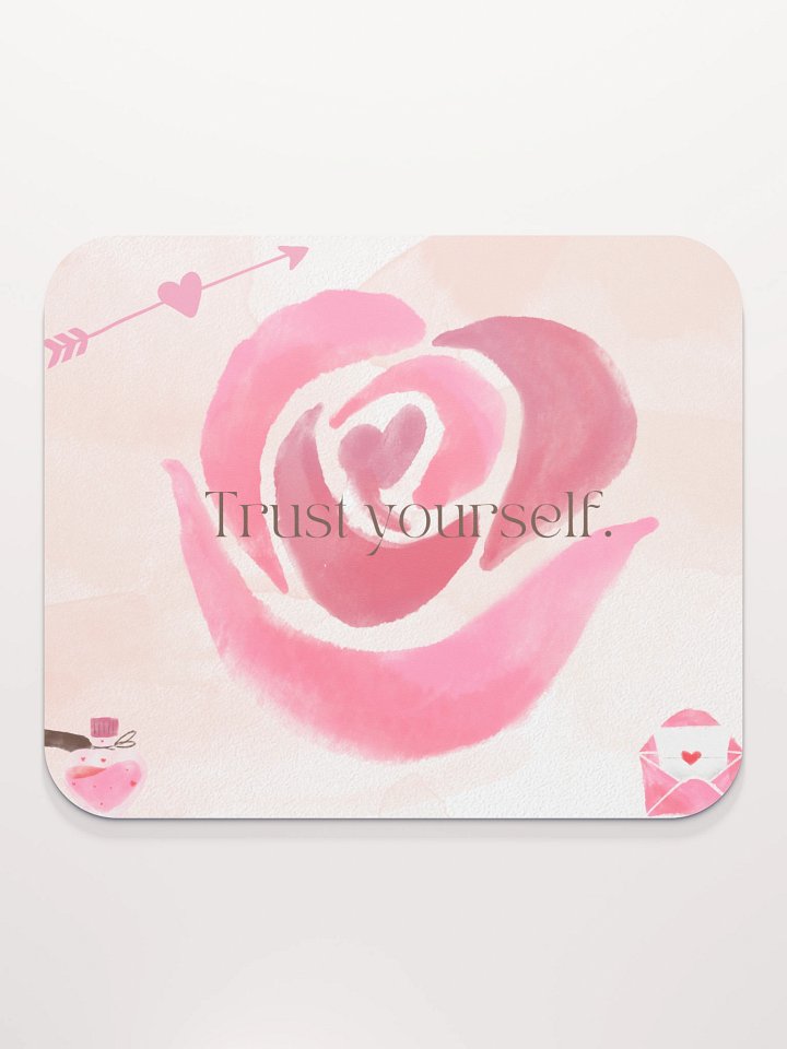 Trust Yourself Rose Mouse Pad product image (2)
