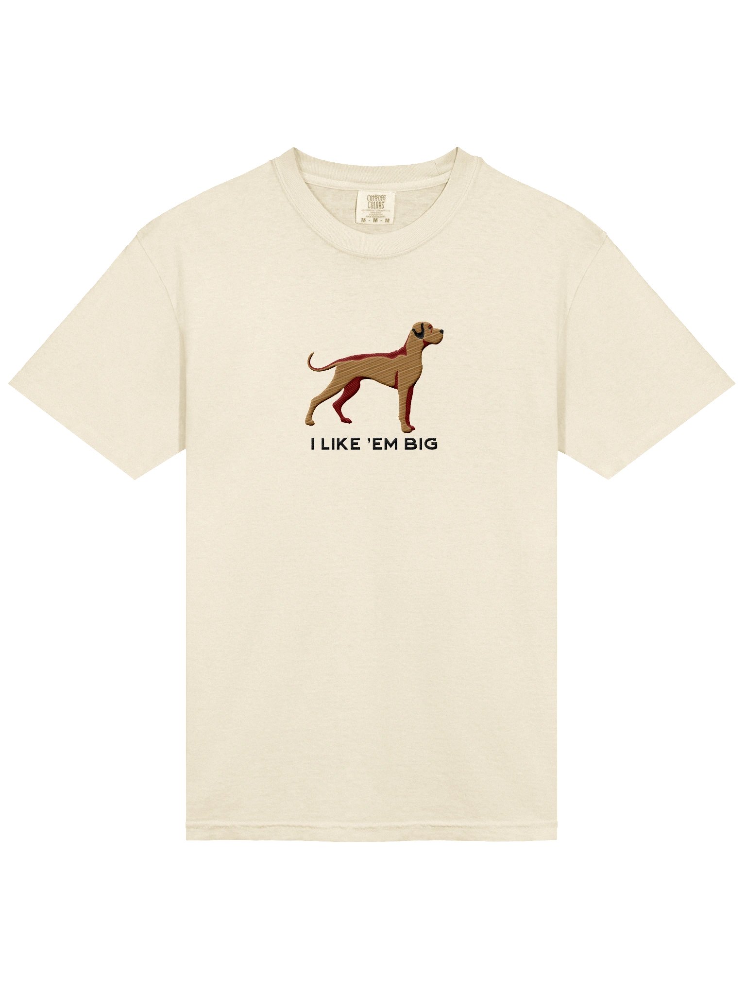 I Like 'Em Big T-Shirt(Embroidered) of a Great Dane(Tan) product image (6)