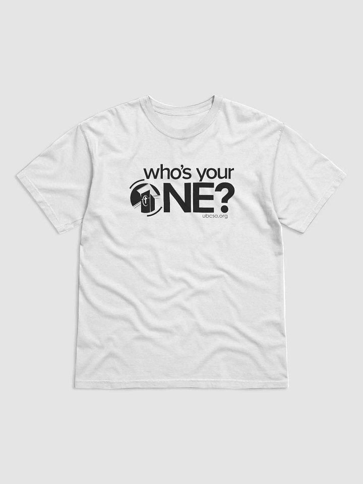 Who's Your One Comfort Colors Tee product image (2)
