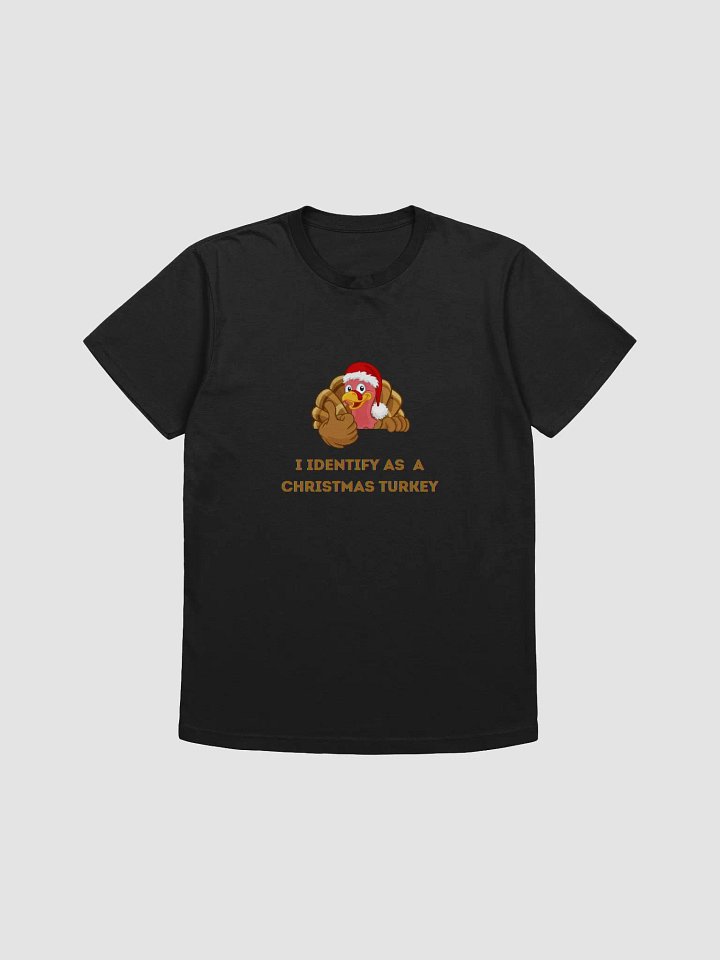 I identify as a Christmas Turkey product image (1)