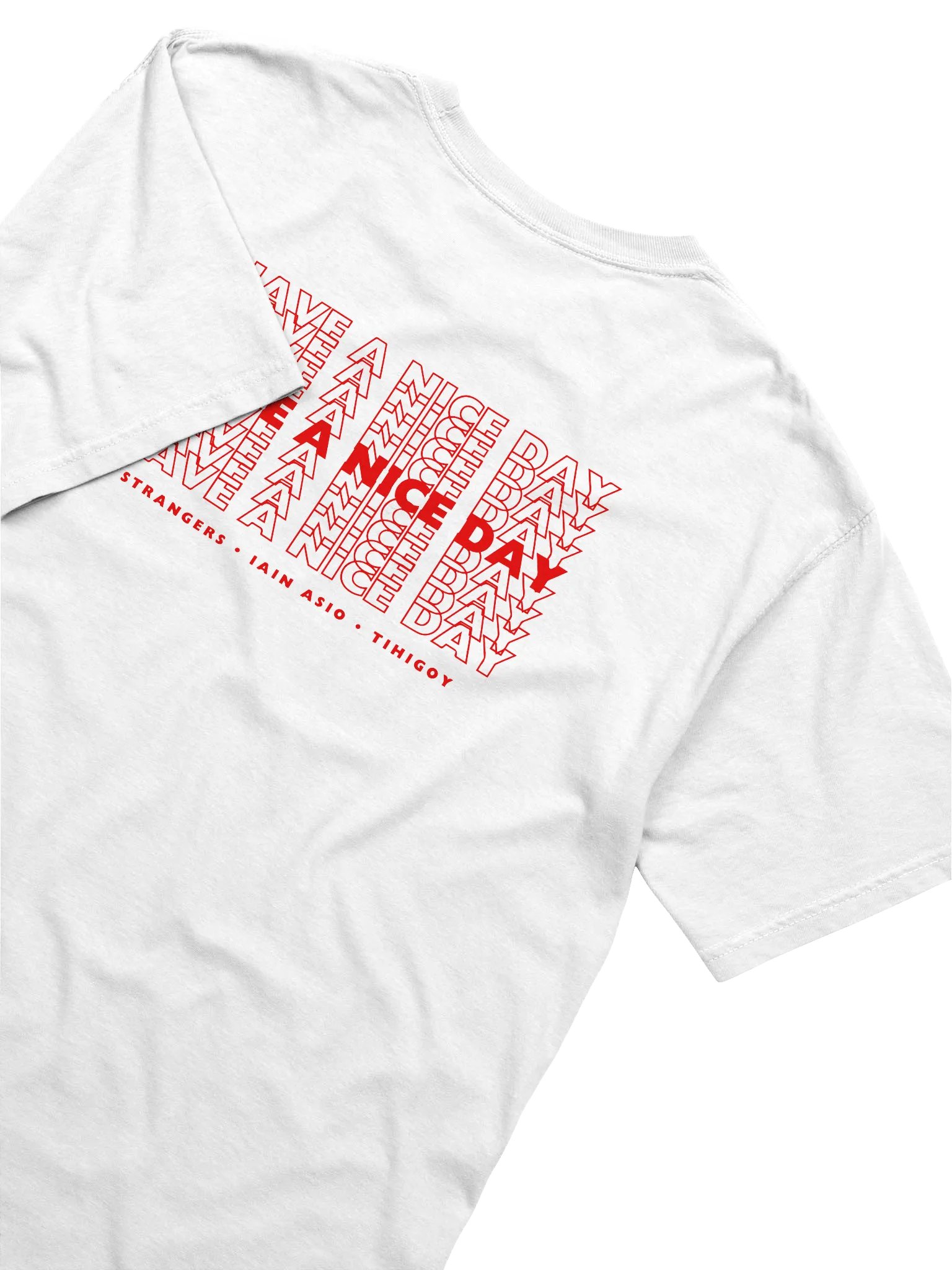 Have A Nice Day Plastic Bag T-Shirt product image (4)