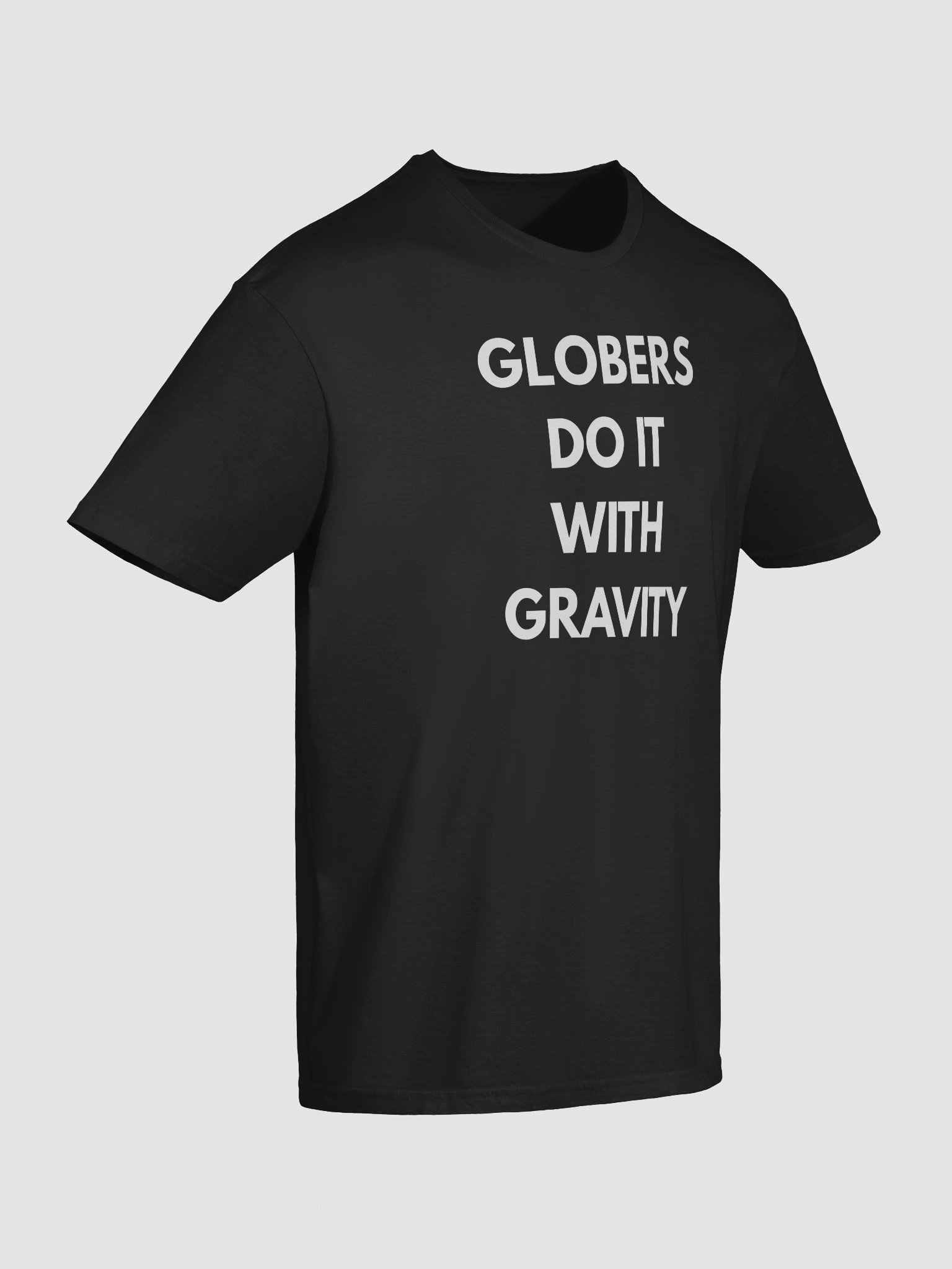 Globers Do It With Gravity - Classic Tee product image (10)