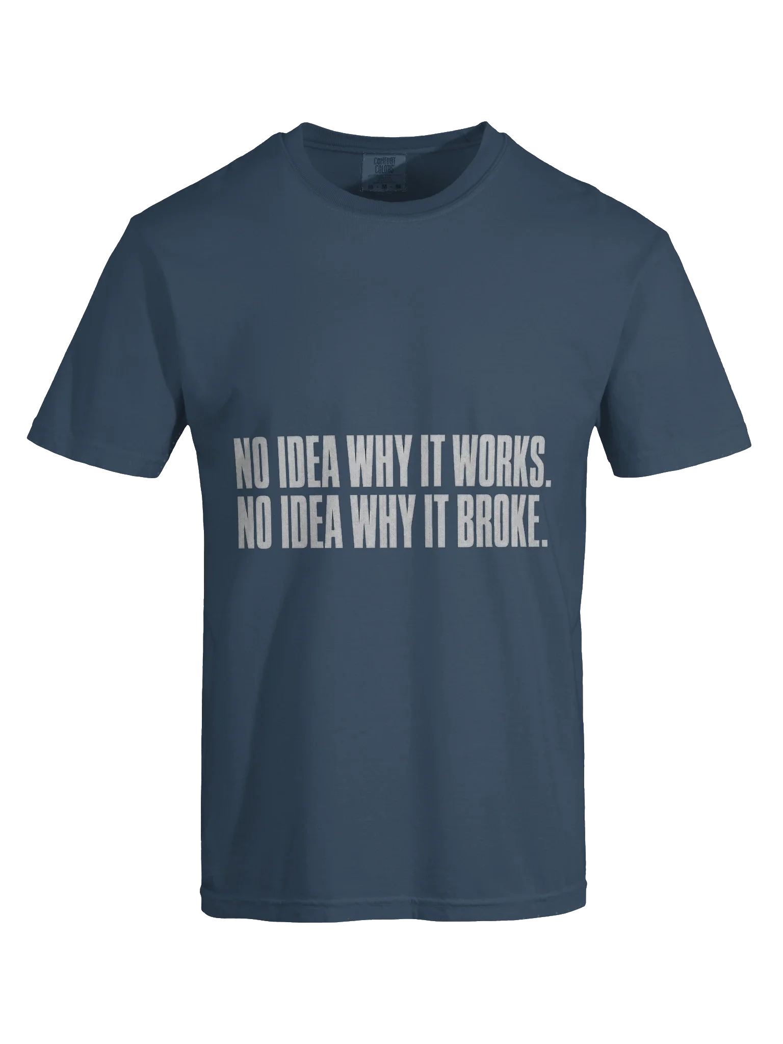 No Idea Why It Works Tee — view 21