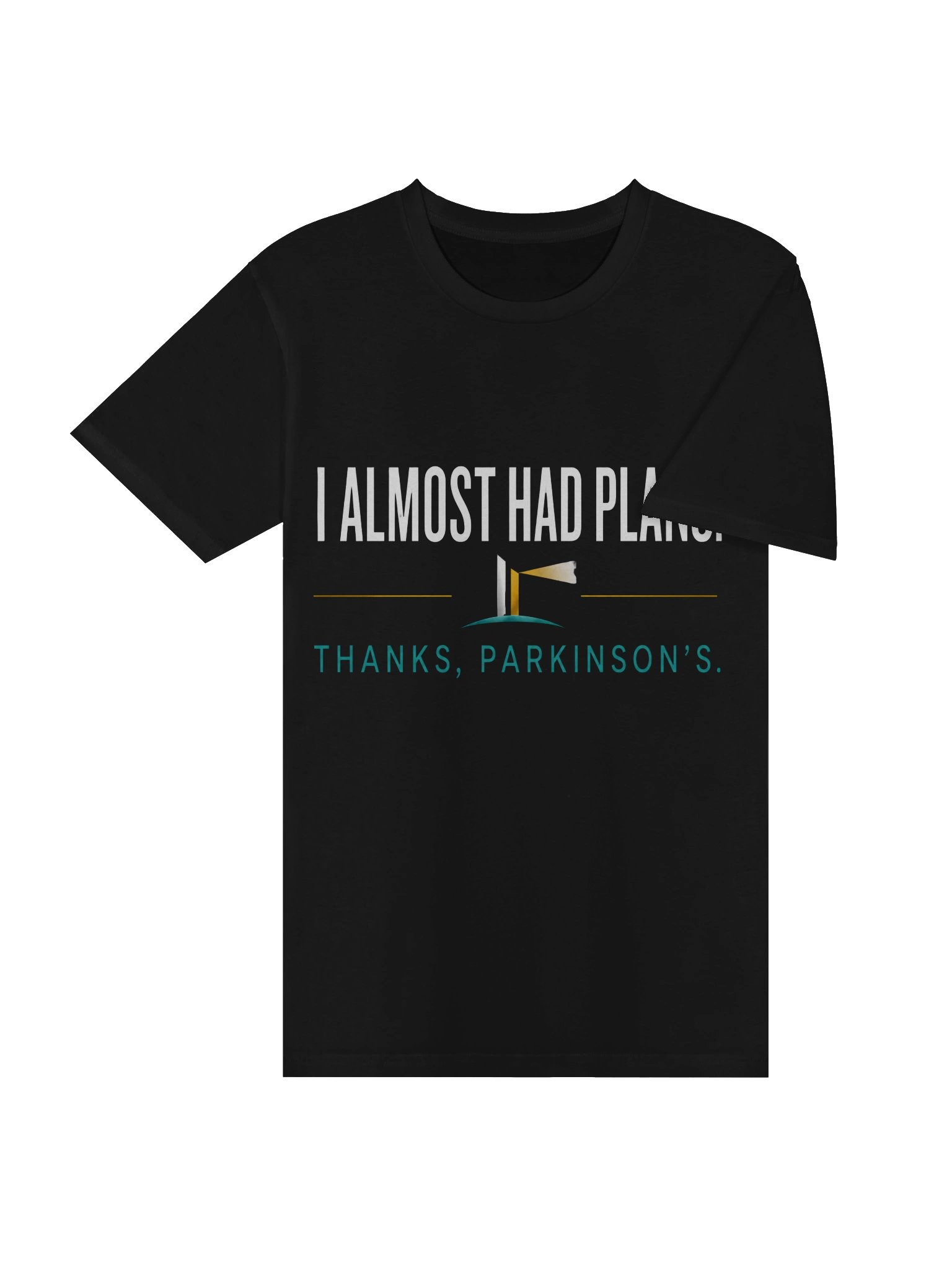 Thanks Parkinson’s: I Almost Had Plans Tee product image (4)