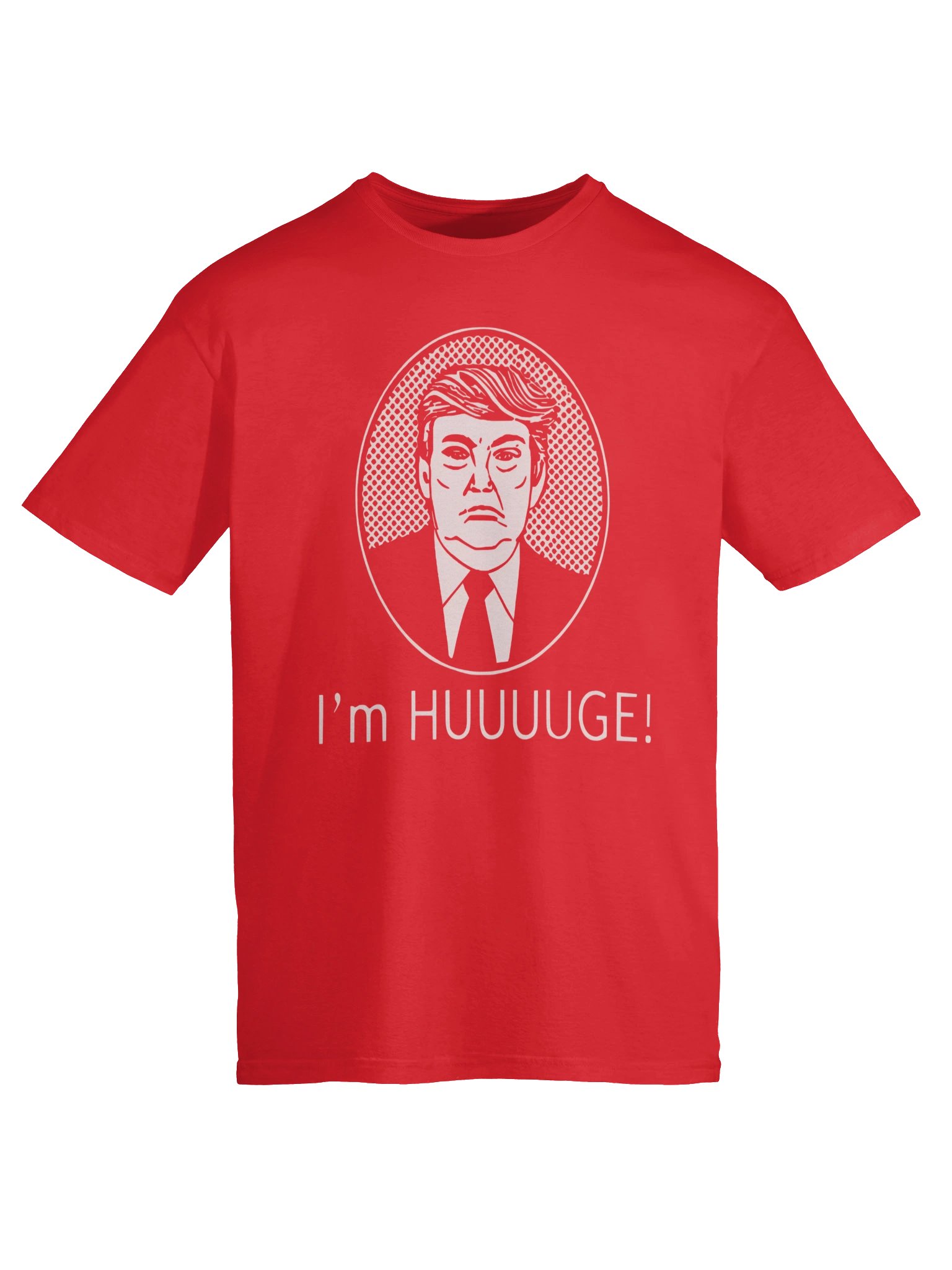 Donald Trump I’m HUUUUGE Shirt product image (13)