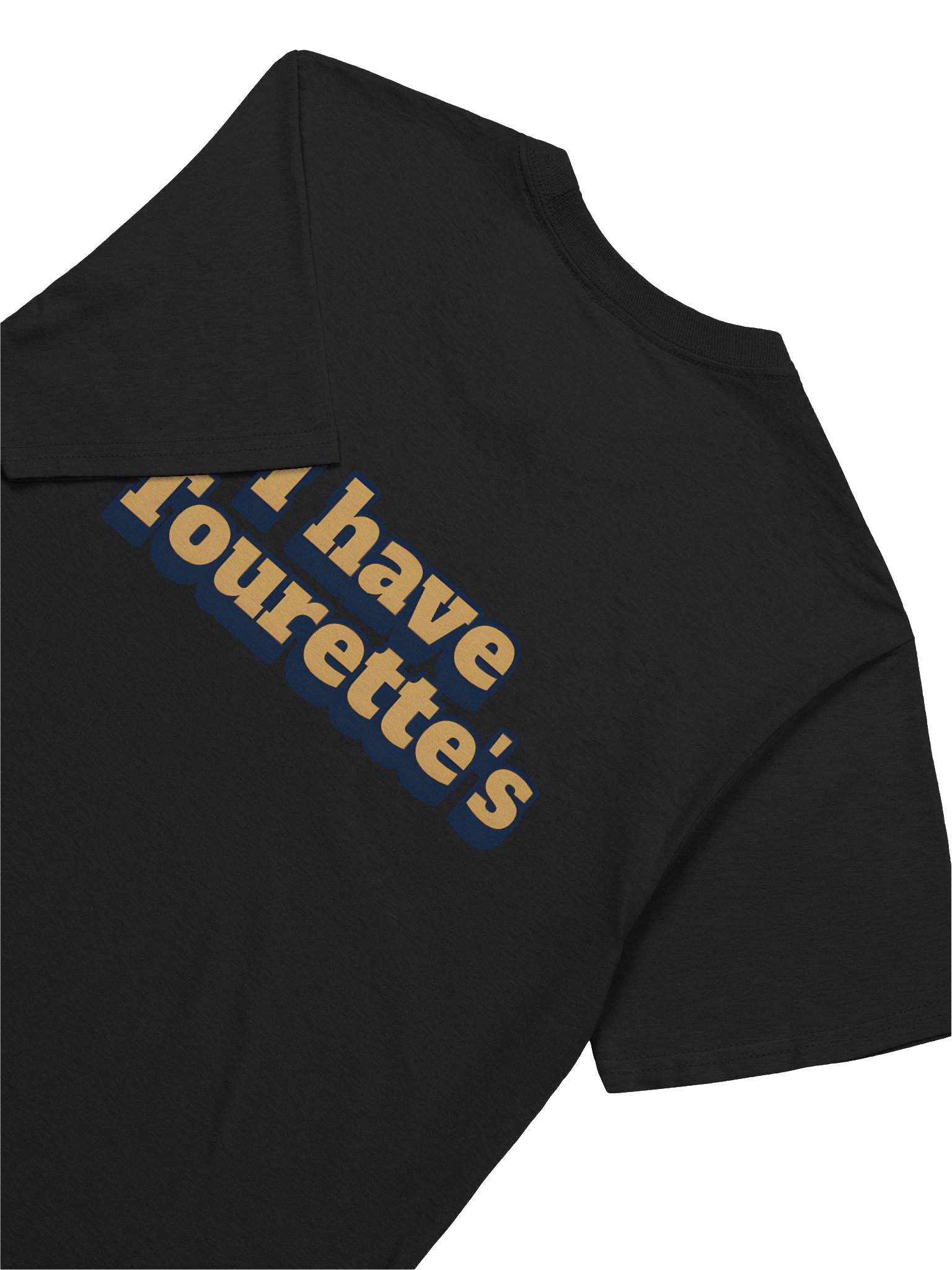 I'm not an a-hole, I have Tourette's product image (79)