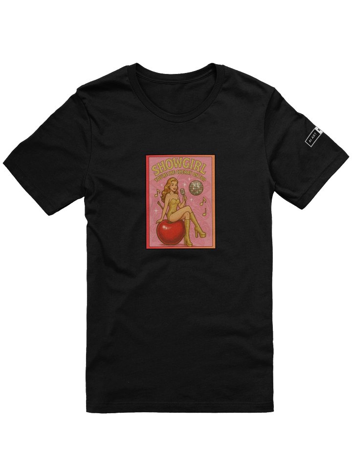 Women "SHOWGIRL YOU’RE THE CHERRY ON TOP" supersoft T-Shirt product image (1)