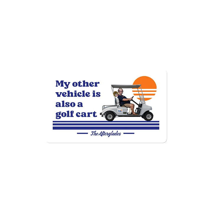 My Other Vehicle Is Also A Golf Cart / Rodney Magnet product image (1)