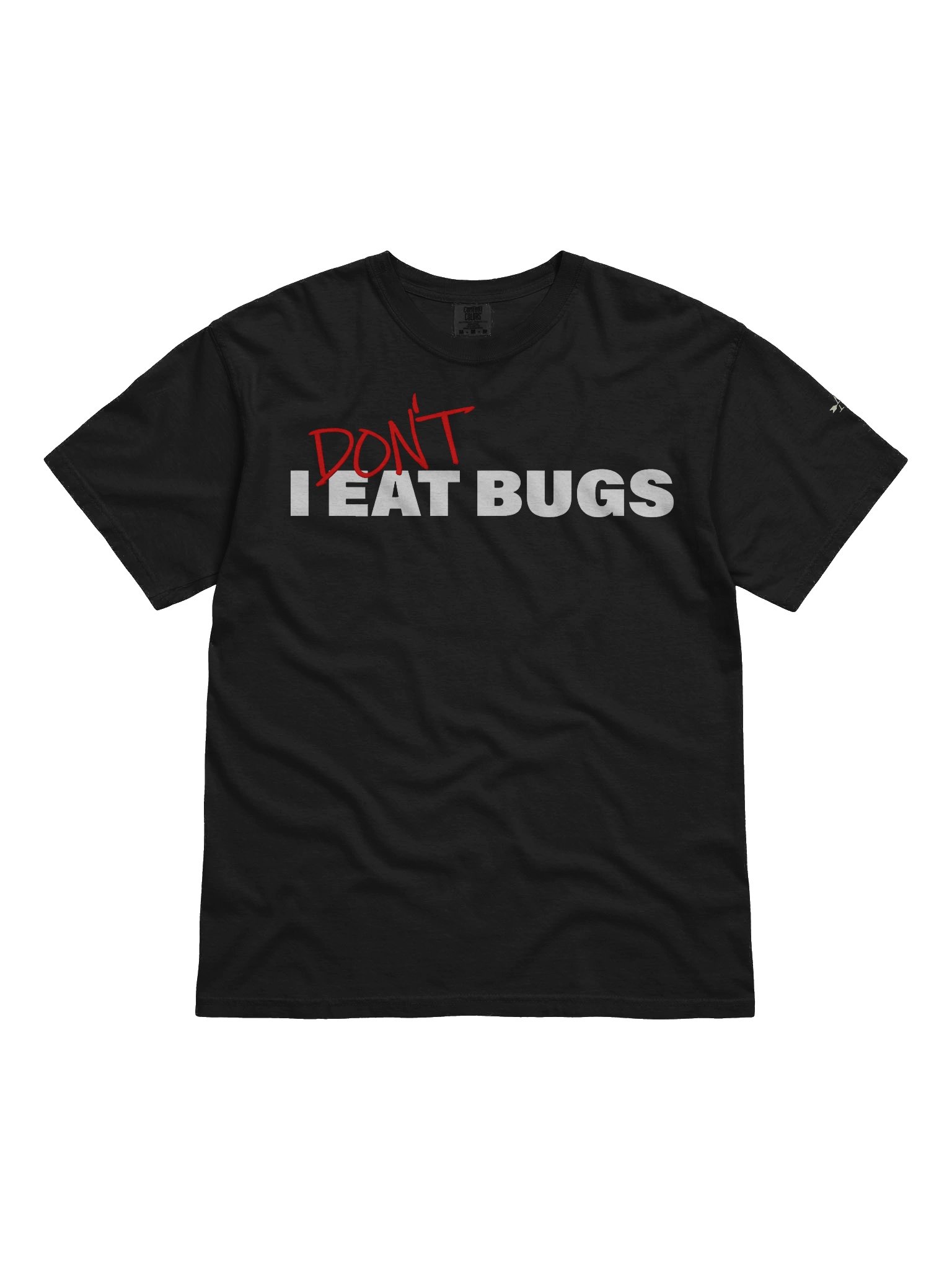 'I DON'T EAT BUGS' T-Shirt product image (1)