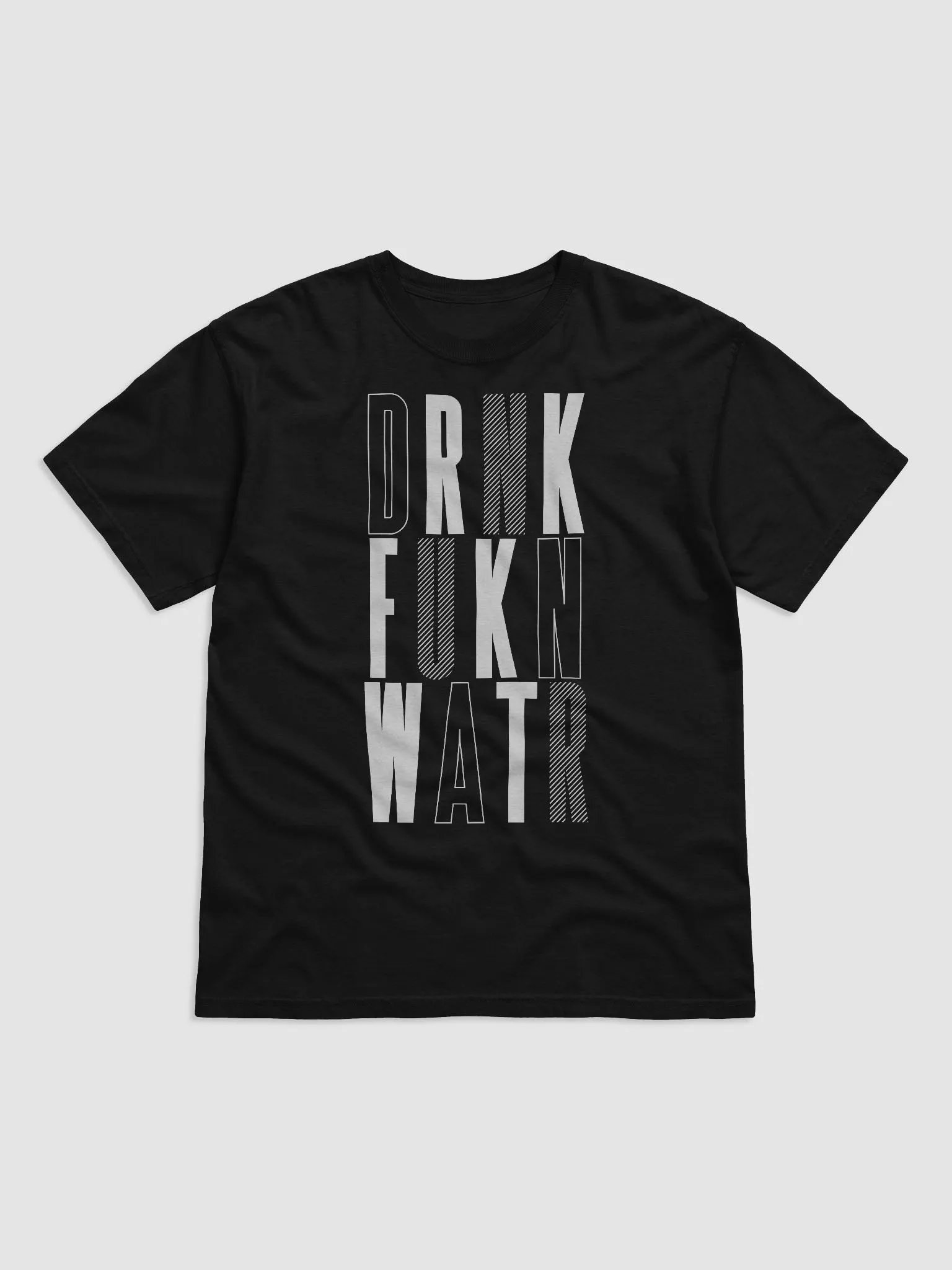 DRNK FUKN WATR: No-Nonsense Tee product image (2)