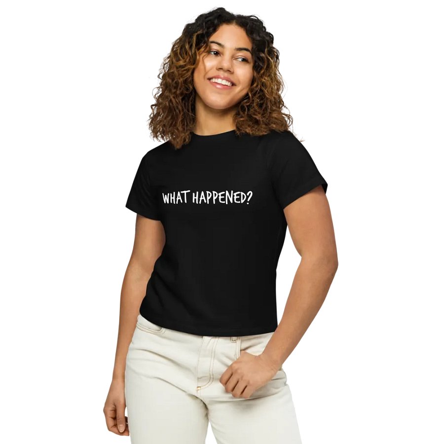 What Happened women's shirt product image (7)