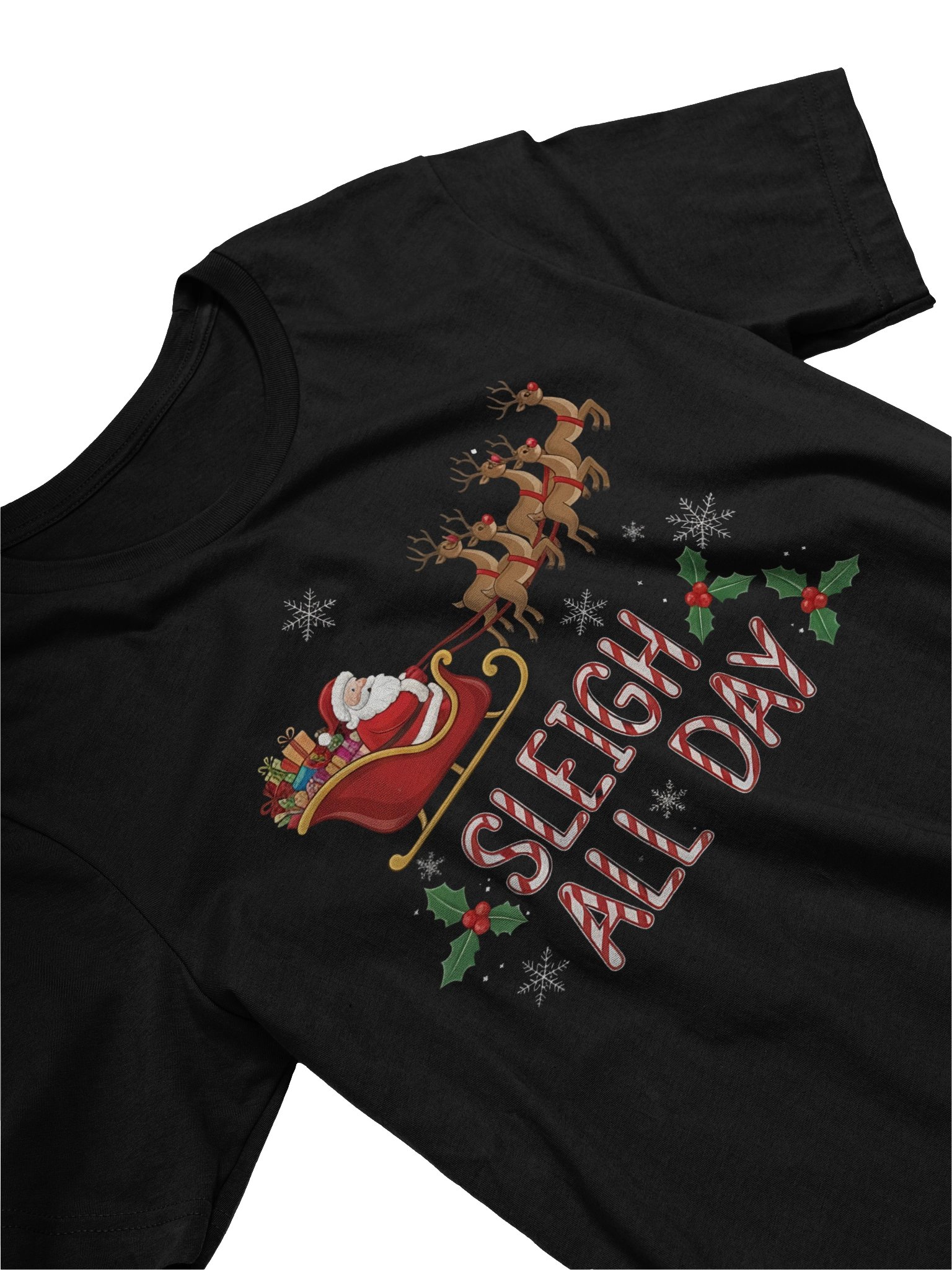 Sleigh All Day Christmas T-Shirt – Funny Santa & Reindeer Holiday Graphic Tee for Men & Women product image (3)
