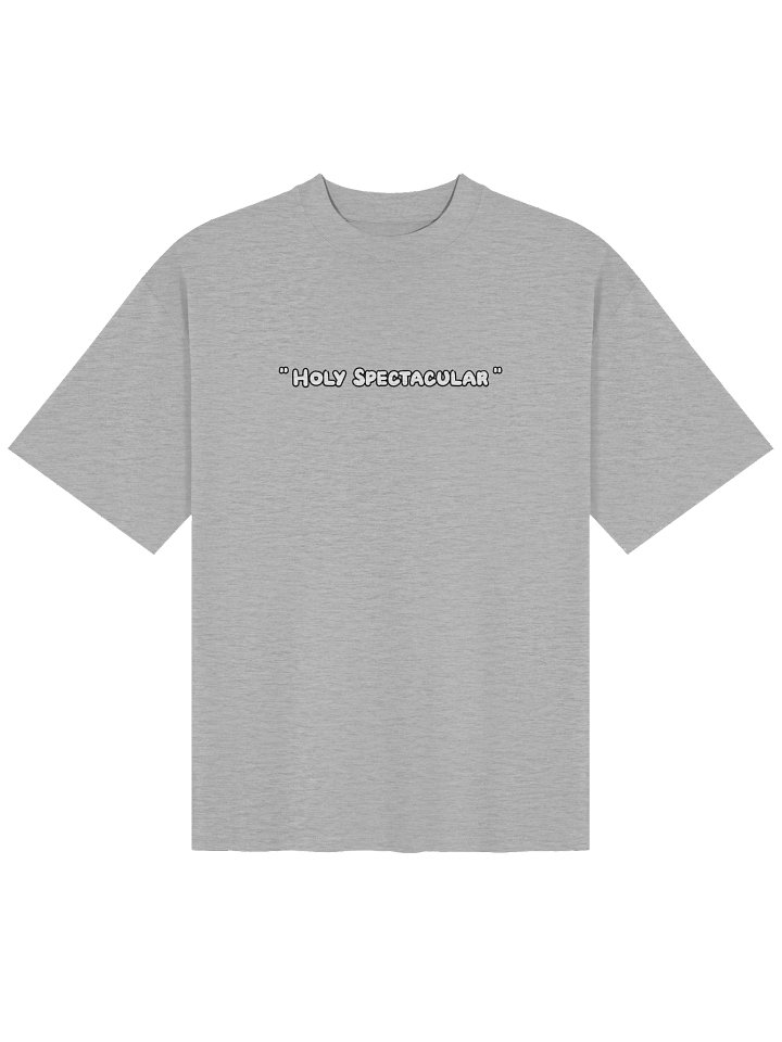 "Holy Spectacular" Oversized T-Shirt product image (1)