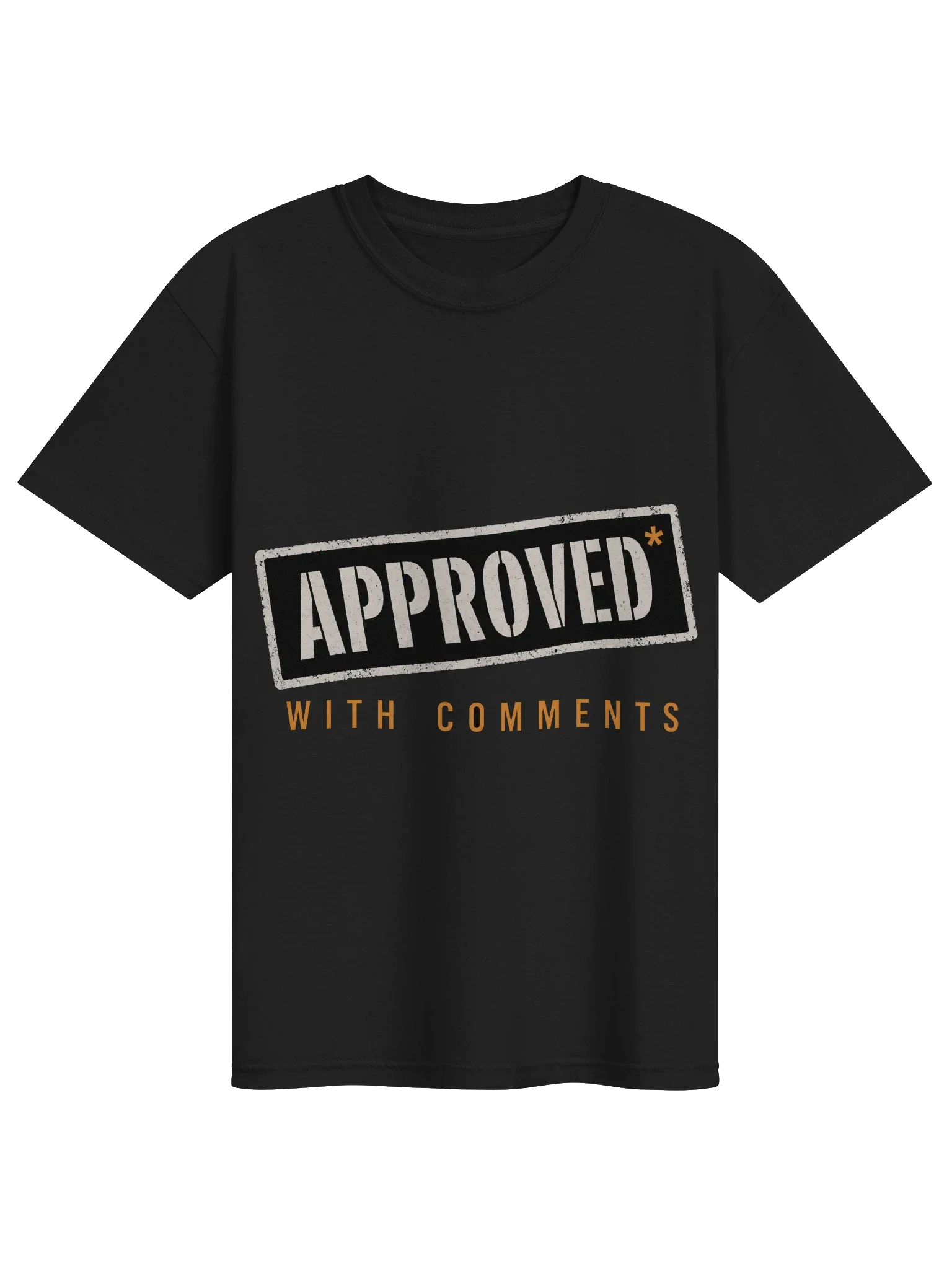 Approved With Comments Tee